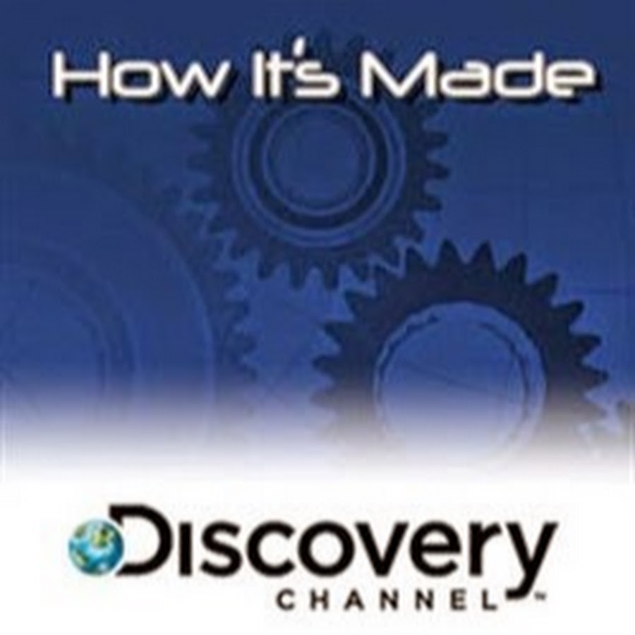 Как это сделано дискавери. How it's made Discovery. Как это сделано Discovery. «Как это сделано?» (How it’s made?) Discovery channel.. Как это работает Discovery.