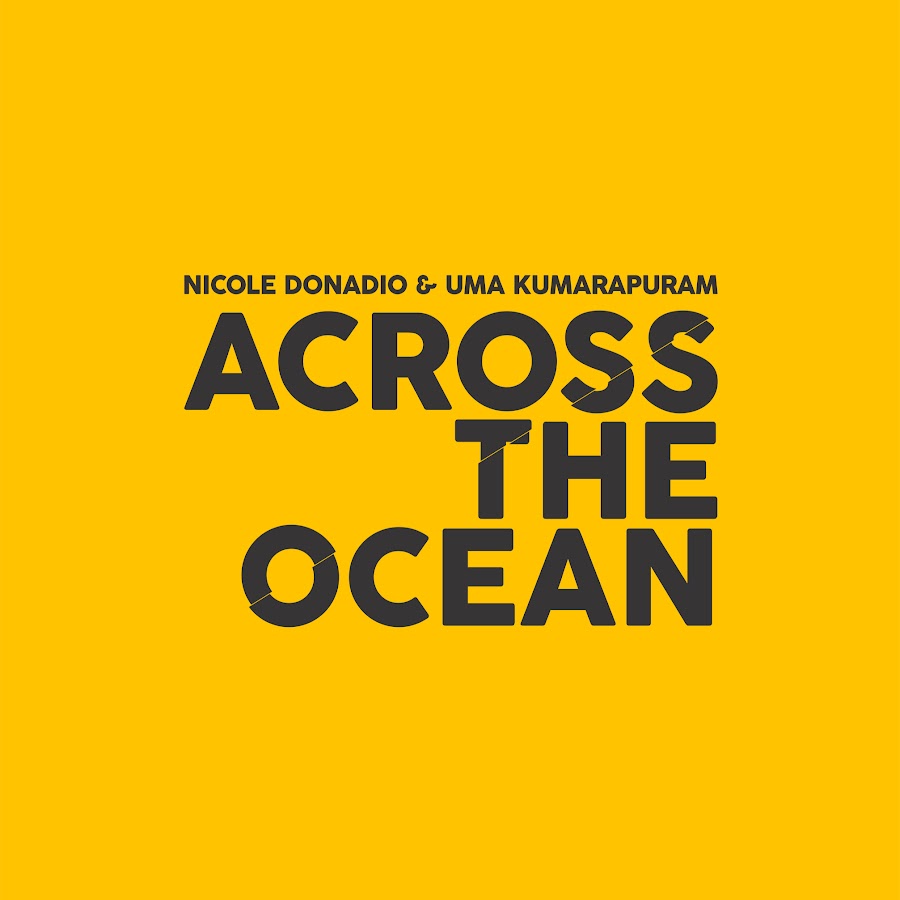 Across the ocean. Across the ocean