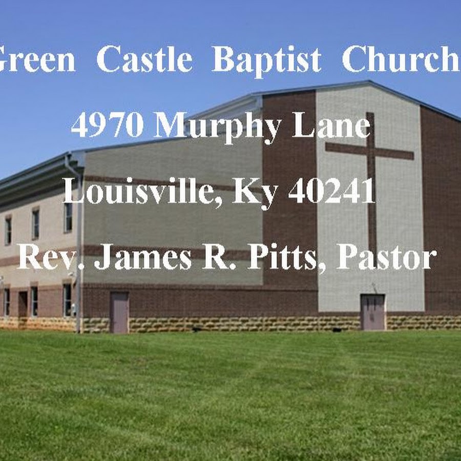 Green Castle Baptist Church YouTube