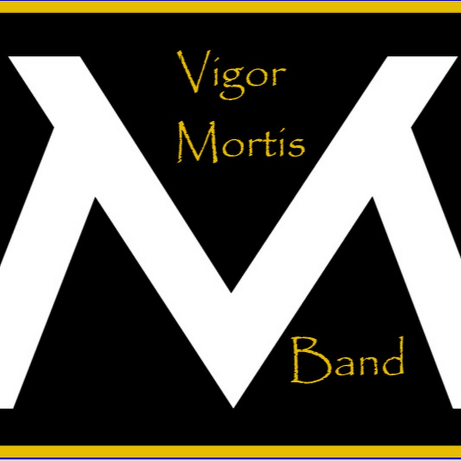 Vigor Mortis Band YouTube