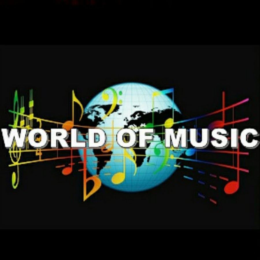 WORLD OF MUSIC YouTube