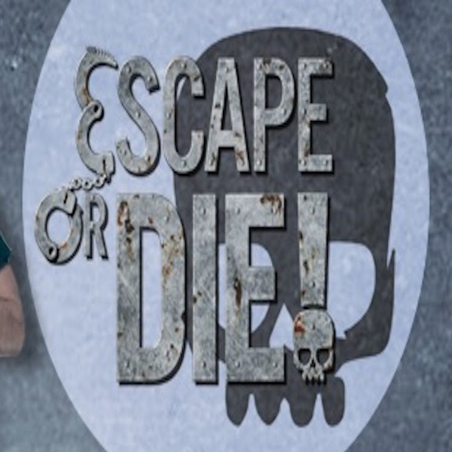 Escape Or Die! YouTube