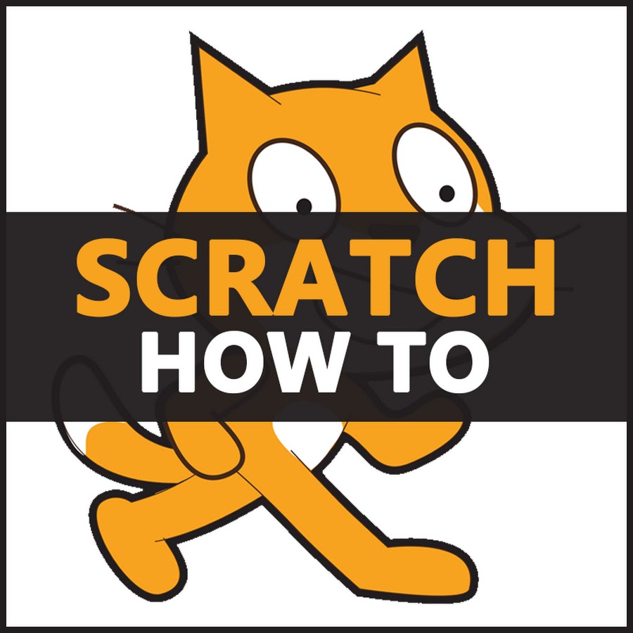 Scratch How To - Scratch Tutorials - YouTube