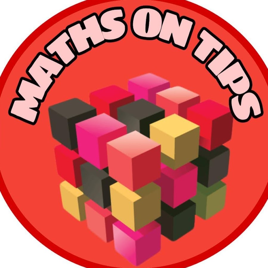 MATHS ON TIPS - YouTube