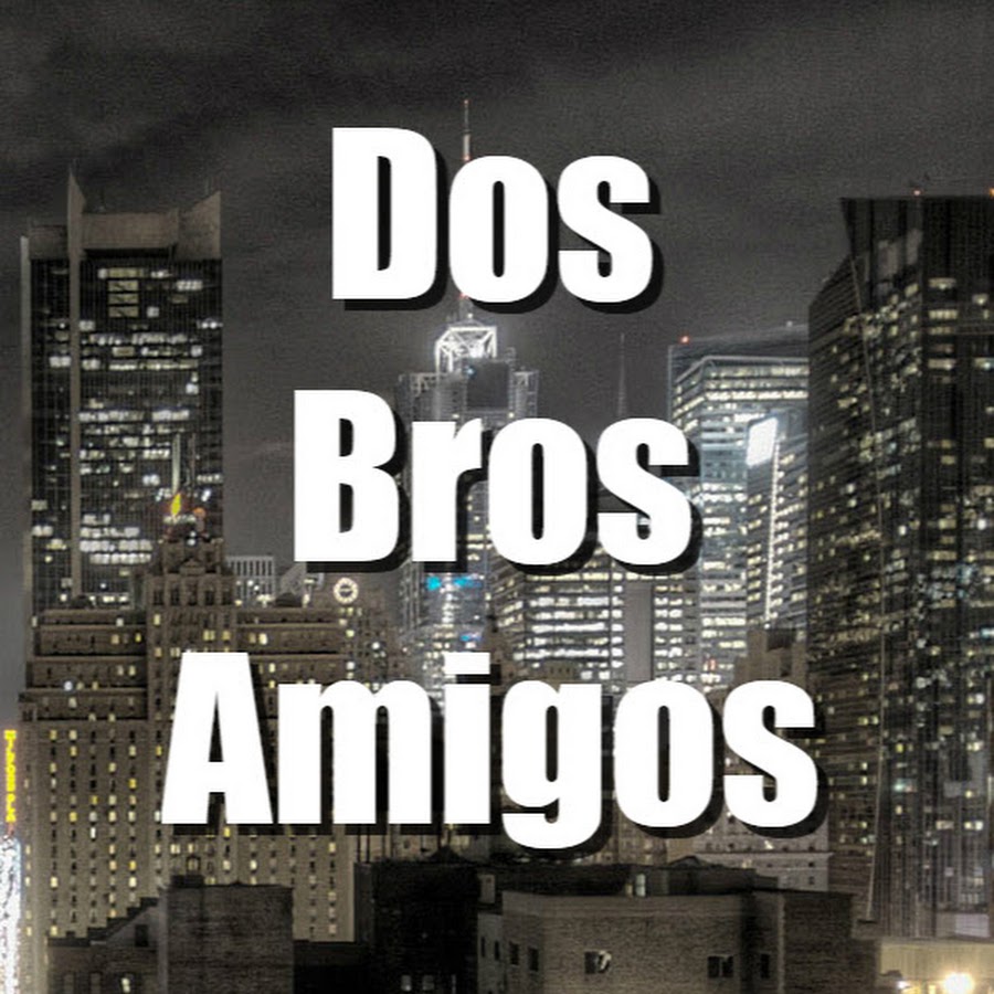 Dos Bros Amigos - YouTube