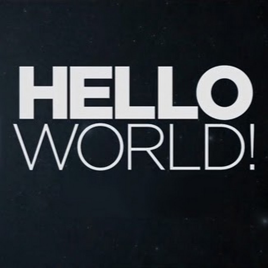 Hello world 1. Hello World. Hello World надпись. Print hello World. Картинка Хеллоу ворлд.