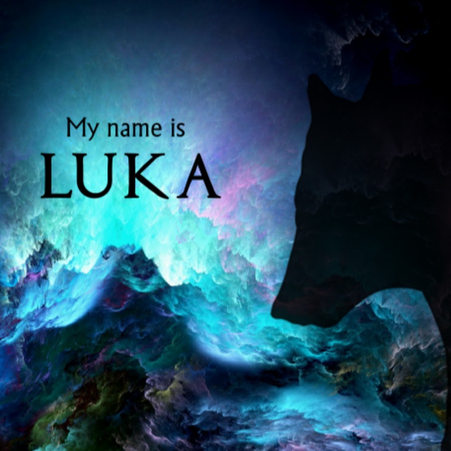 My Name Is Luka YouTube