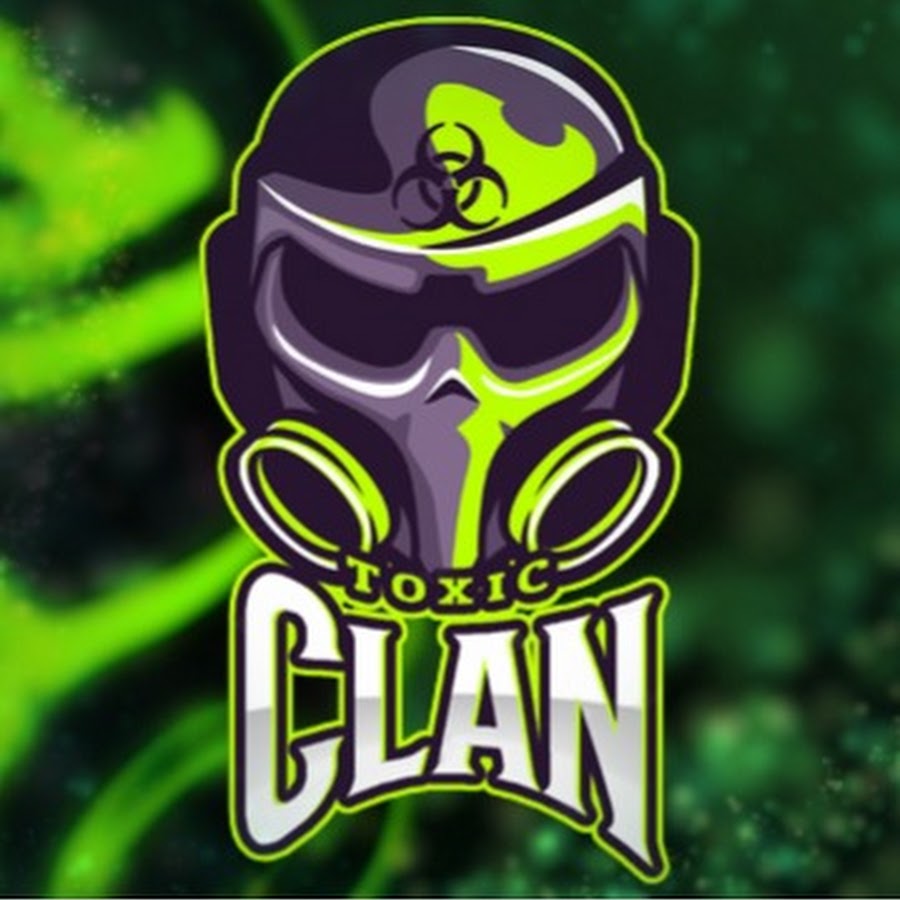 TOXIC Clan - YouTube