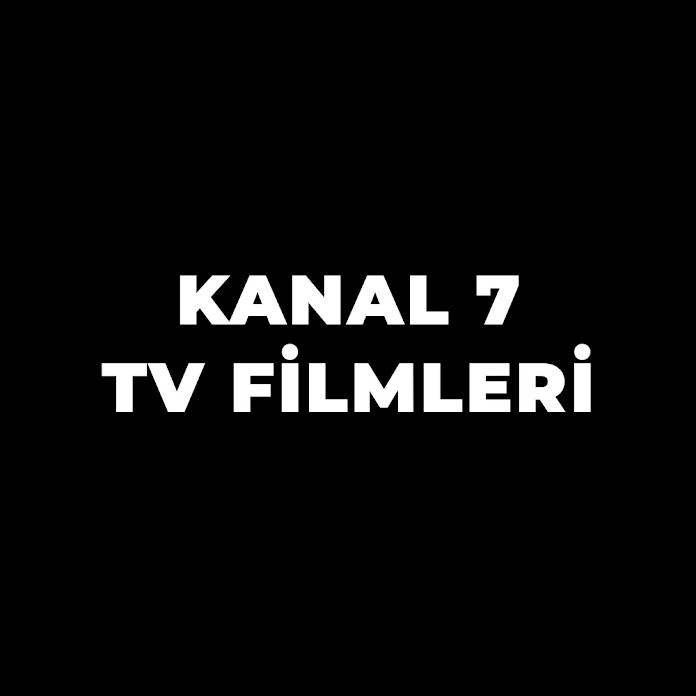 Kanal 7 TV Filmleri Net Worth & Earnings (2024)