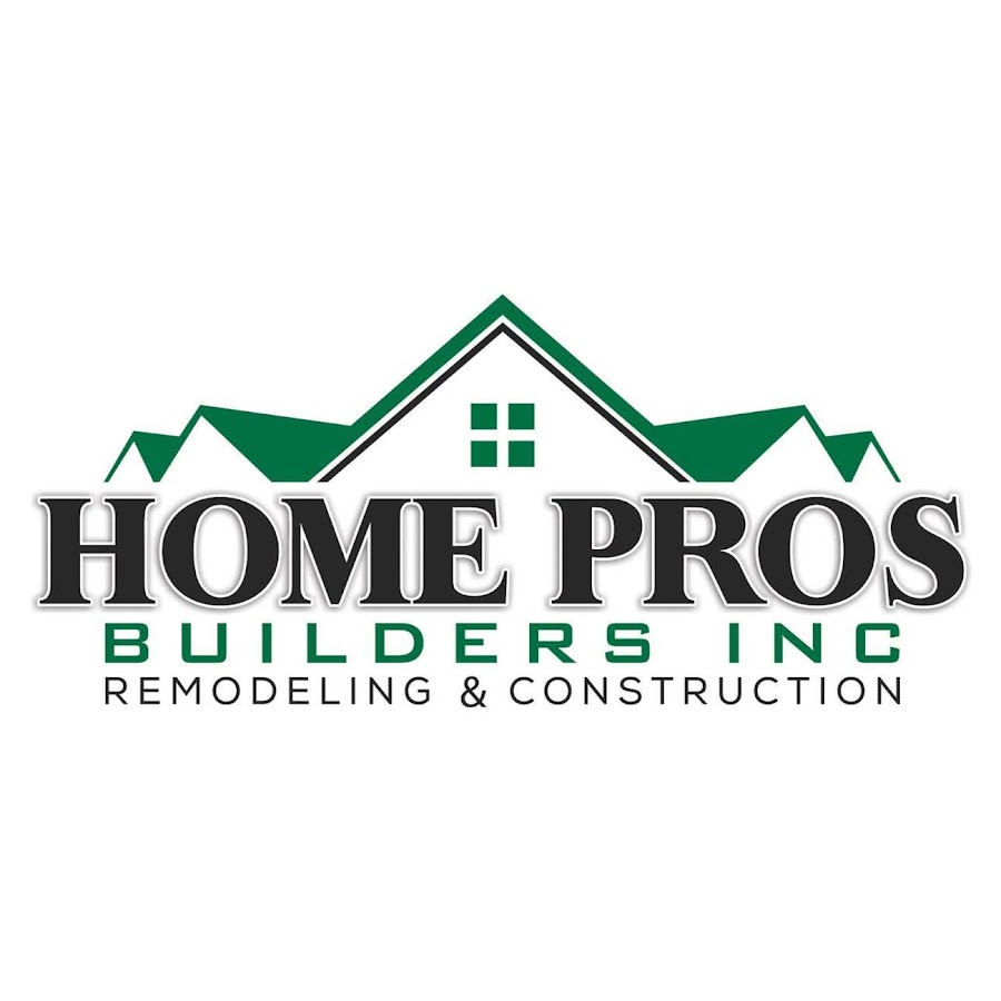 Home Pros builders Inc. YouTube
