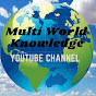Multi World Knowledge