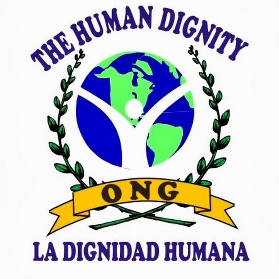LA DIGNIDAD HUMANA YouTube