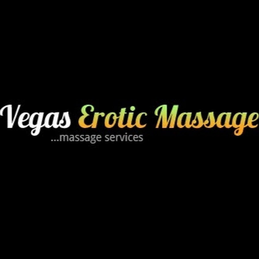 Vegas Erotic Massage YouTube