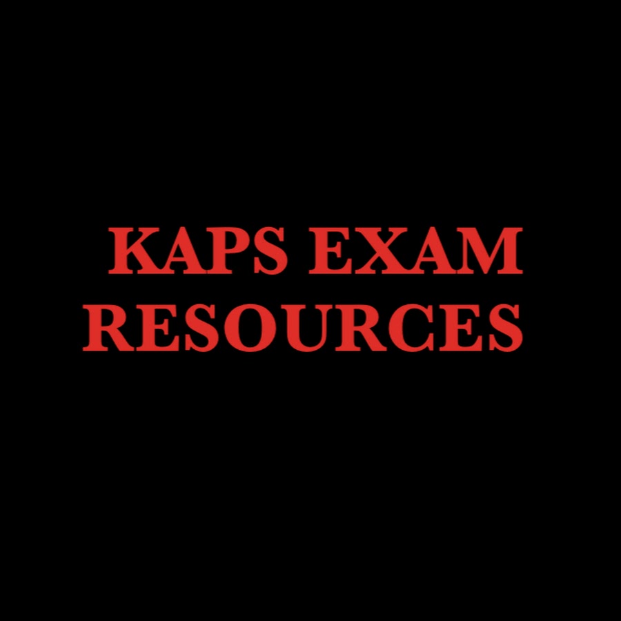 KAPS EXAM RESOURCES YouTube