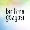 What could Bir Litre Gözyaşı buy with $316 thousand?