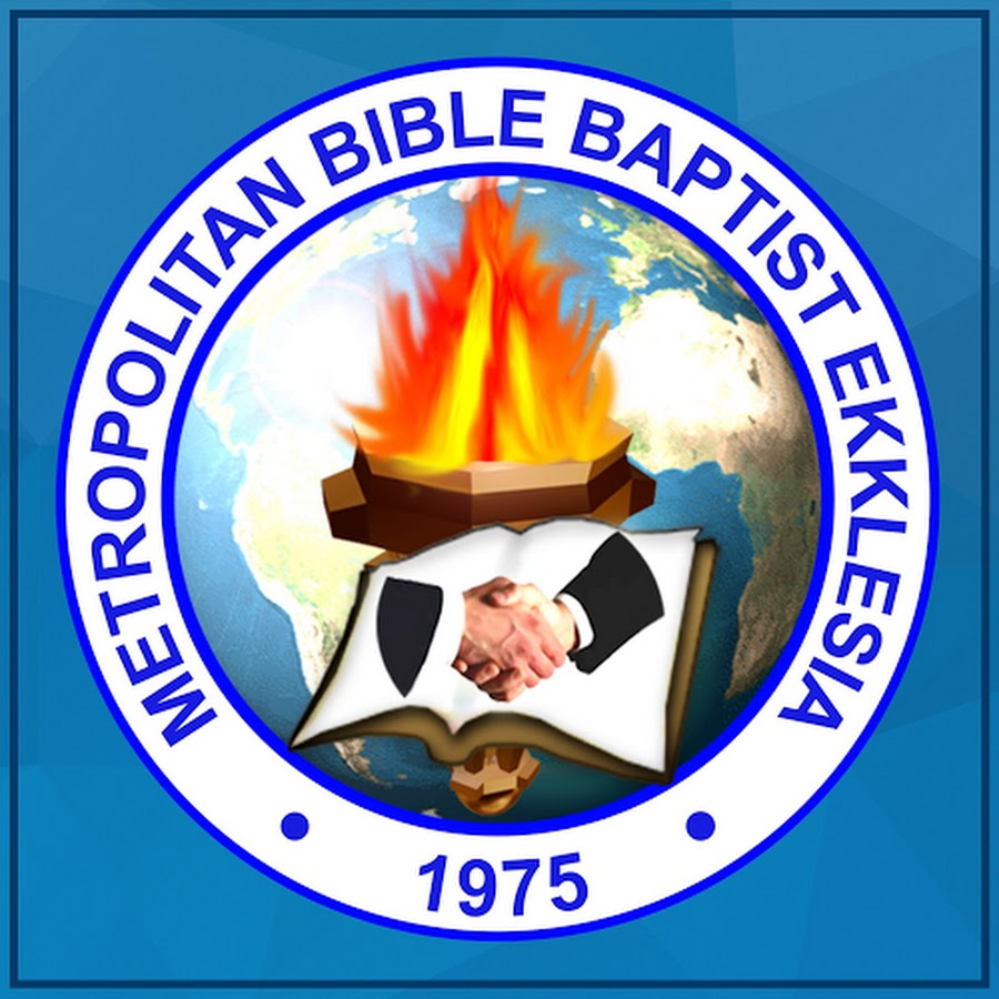 Metropolitan Bible Baptist Ekklesia - YouTube