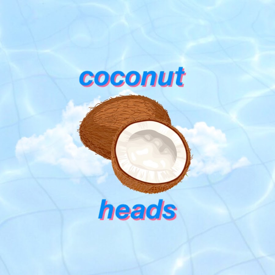 Coconut Heads YouTube