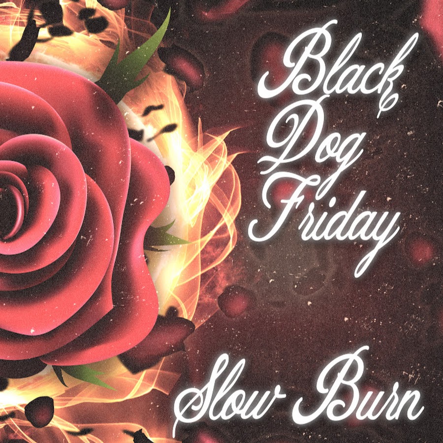 Black Dog Friday YouTube