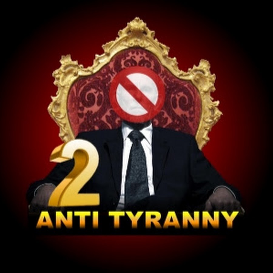 Anti Tyranny 2 YouTube
