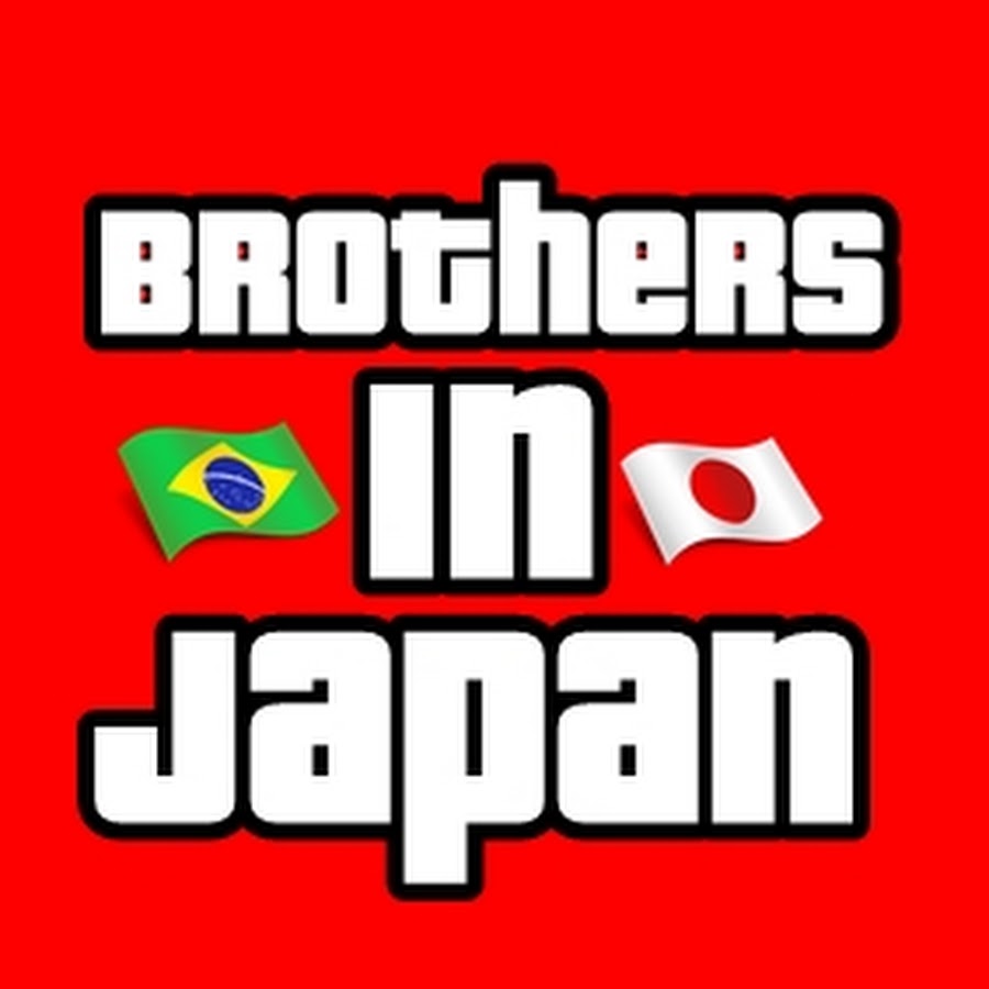 Brothers In Japan YouTube