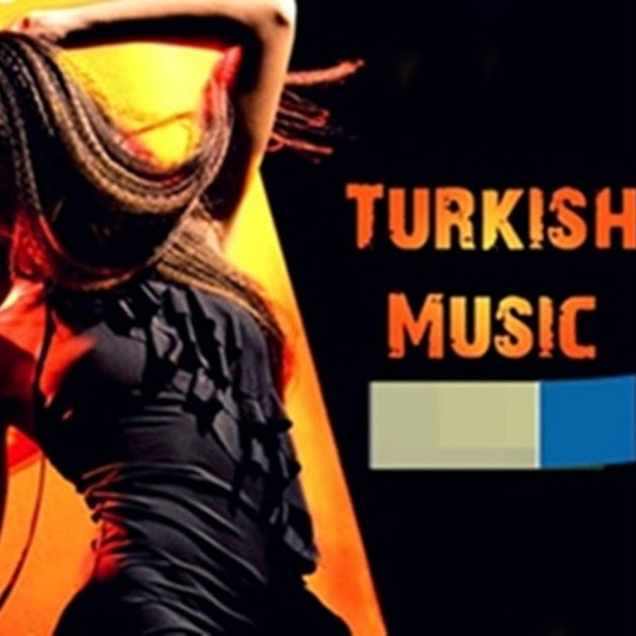 The Best turkish music YouTube