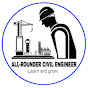 ALL-ROUNDER CIVIL ENGINEER