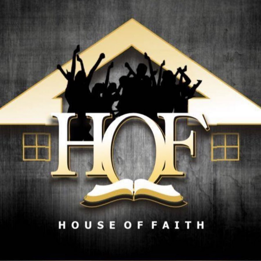House of Faith YouTube