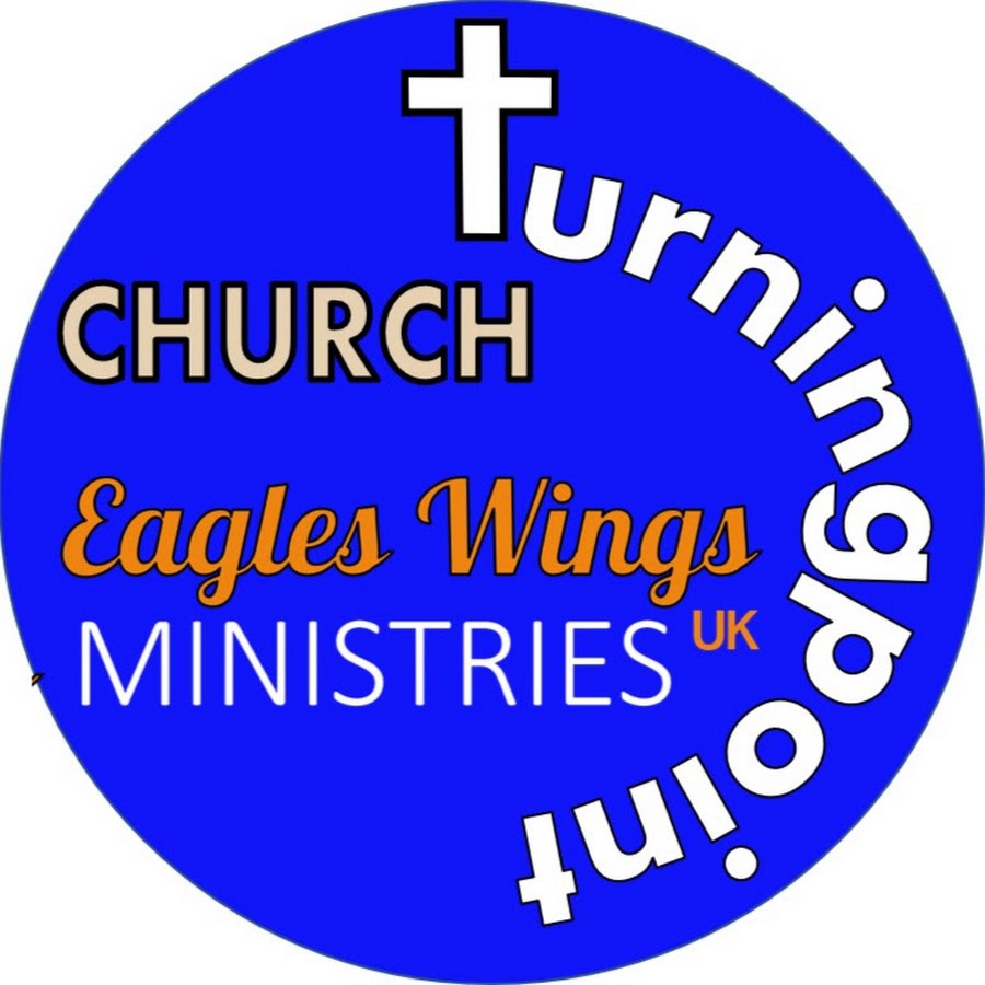 Eagle's Wings Ministries UK YouTube