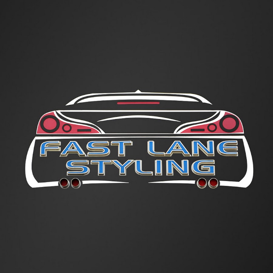 Fastlane Styling YouTube