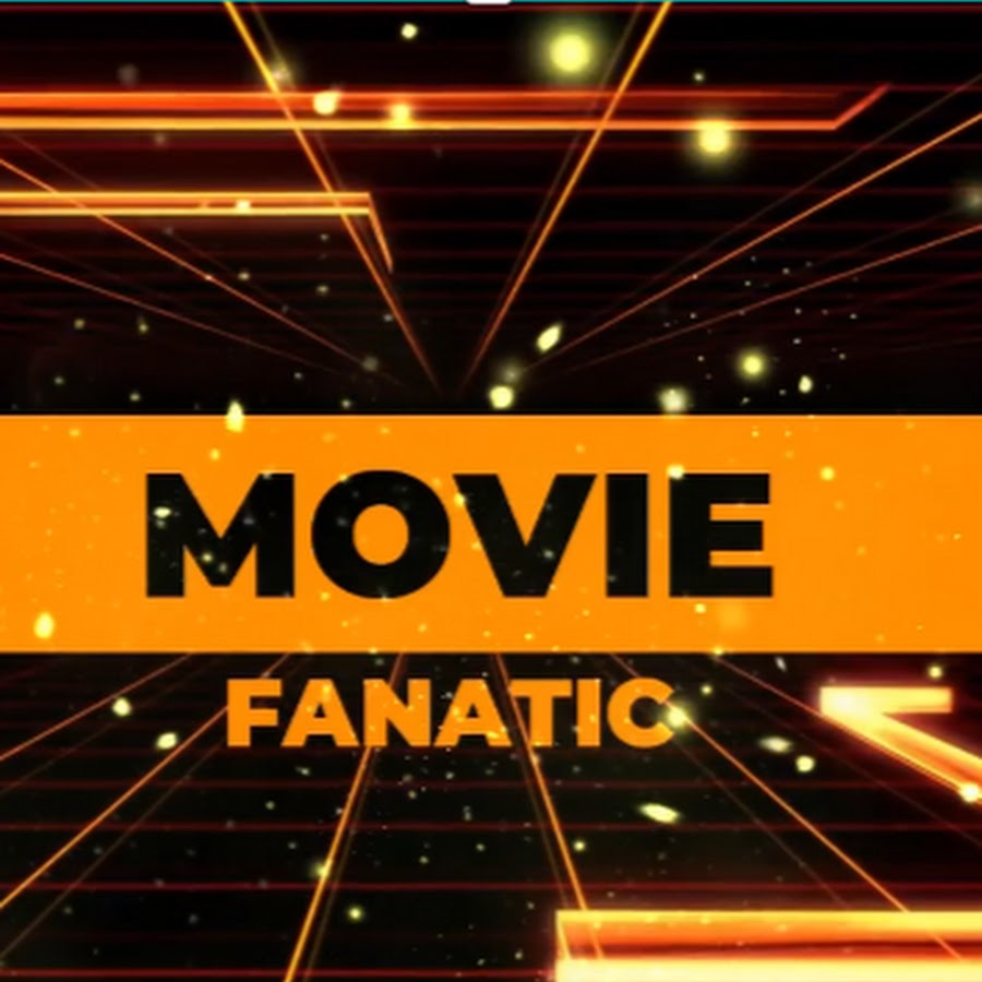 movie fanatic YouTube