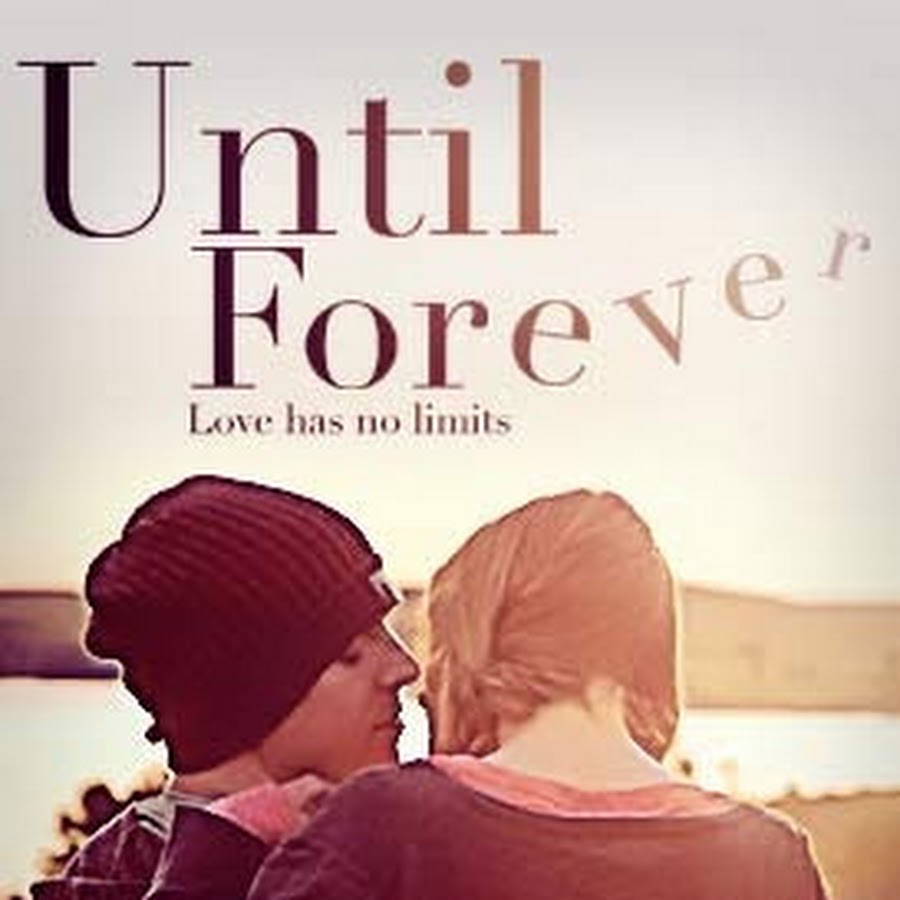 Until Forever Für Immer Bei Dir