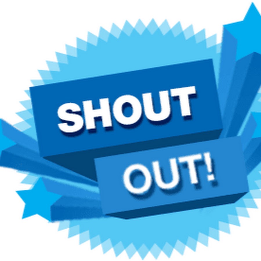 Shoutout. Shoutout. Shout out be. Shoutout. Шаут.