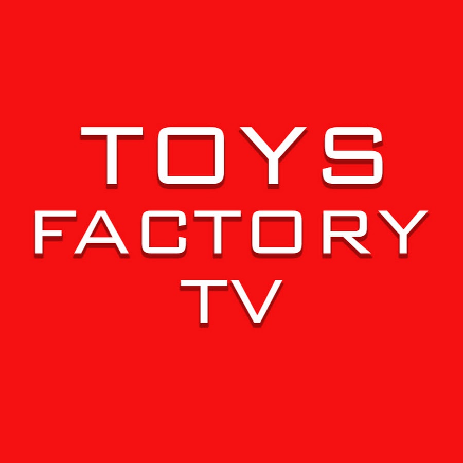 Toys Factory TV YouTube