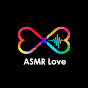 ASMR Love by T&P