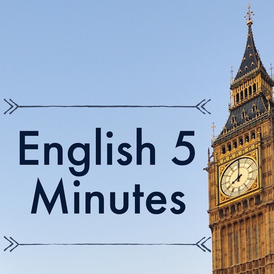 J Arrive Dans 5 Minutes En Anglais