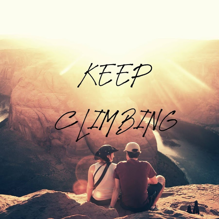 Keep Climbing YouTube