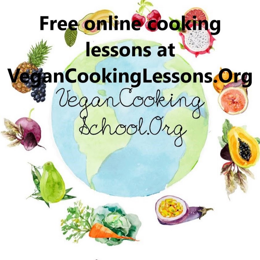 VeganCookingSchool.Org - YouTube
