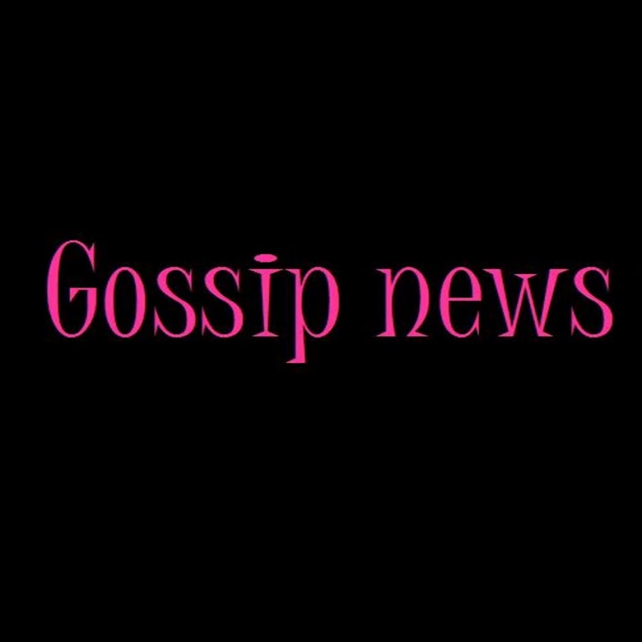 gossip news