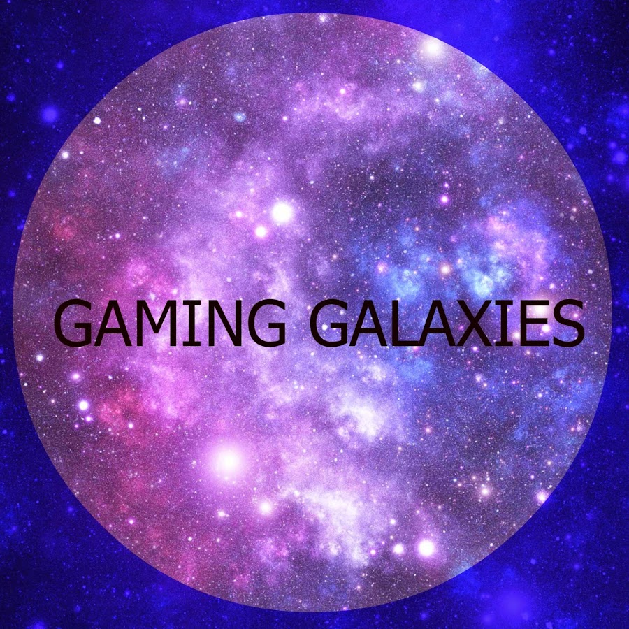 GAMING GALAXIES YouTube