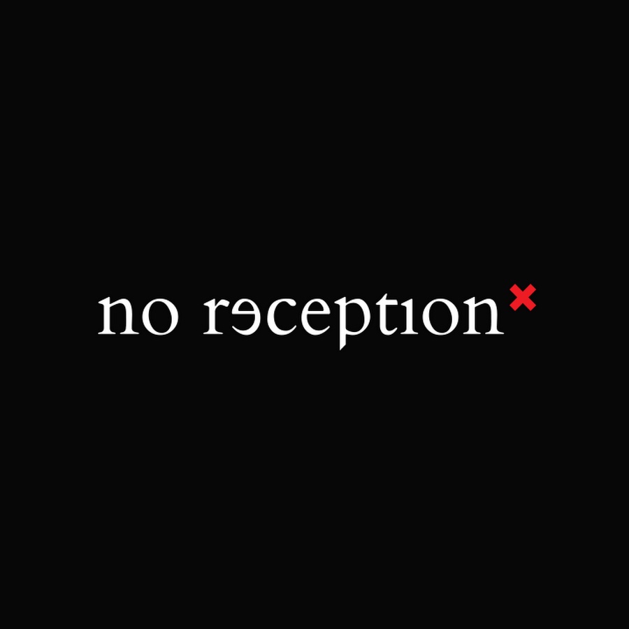 No reception YouTube