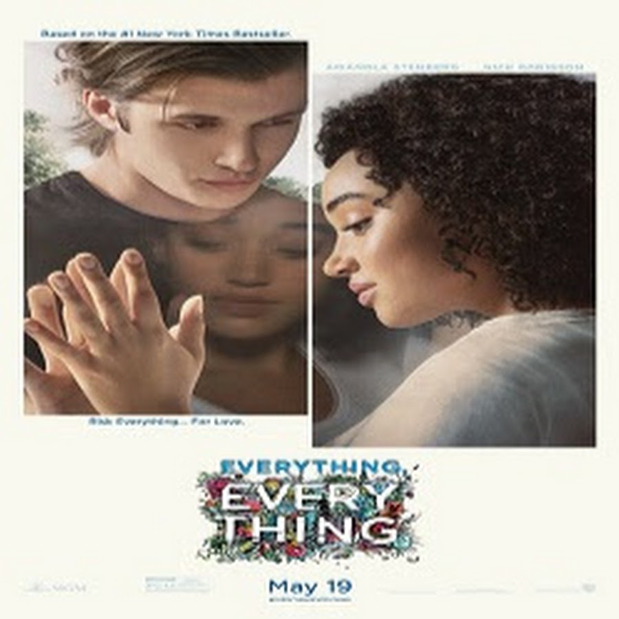 Everything Is Everything Film Everything, Everything (FULL) MOVIE - 2017 - YouTube
