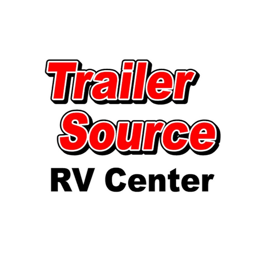 Trailer Source RV Centers YouTube