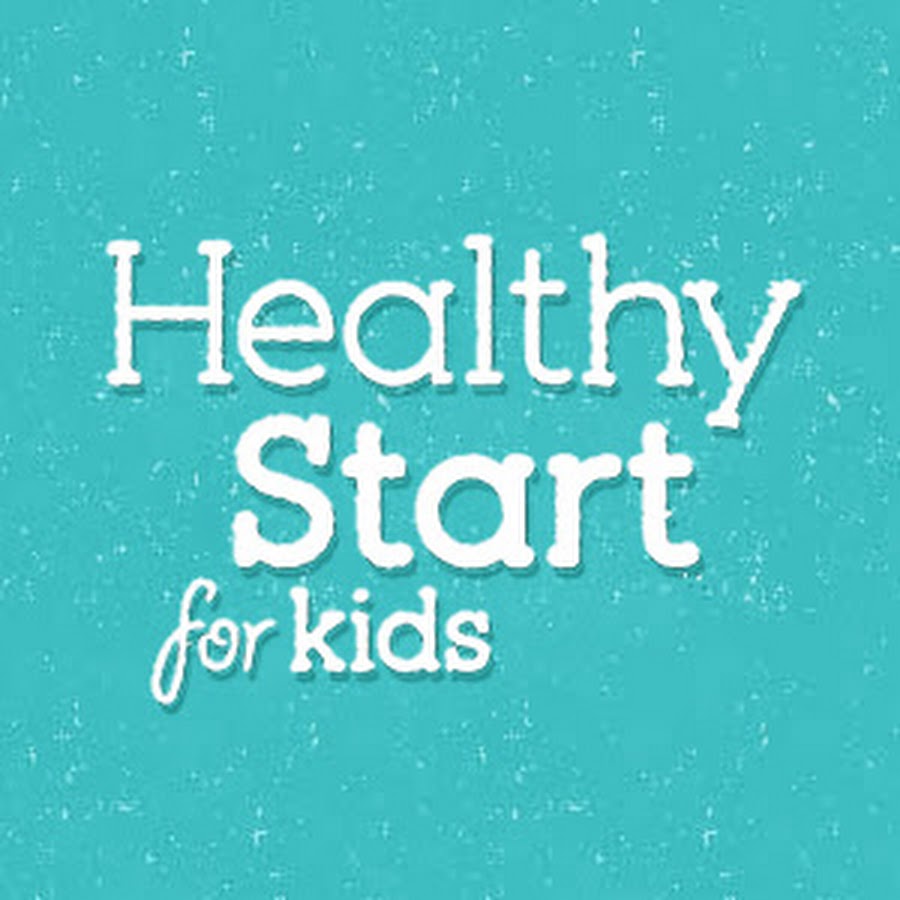 Healthy Start For Kids - YouTube