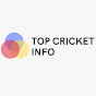 Top Cricket Info