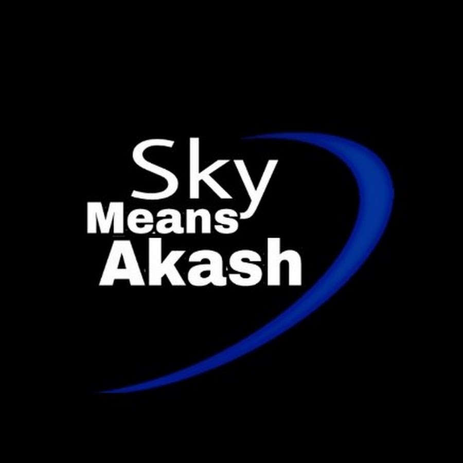 Sky Means Akash YouTube