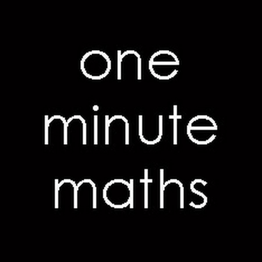One Minute Maths YouTube