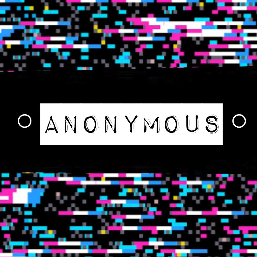 Anonymous - YouTube