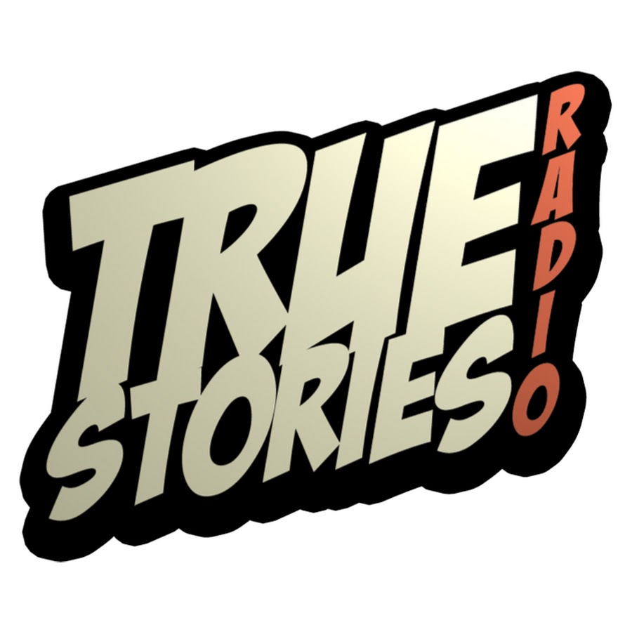 TrueStoriesRadio YouTube