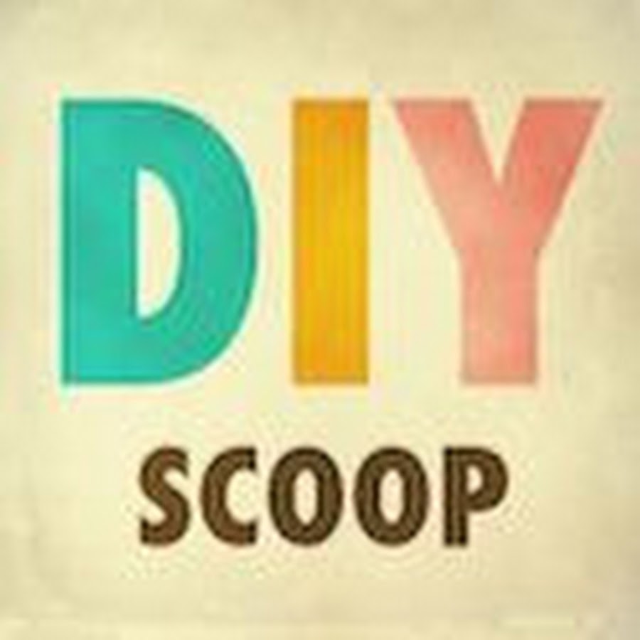 DIY Scoop - YouTube