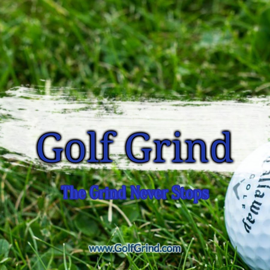 Golf Grind YouTube